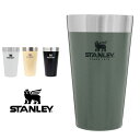 スタンレー タンブラー STANLEY スタッキング真空パイント 0.47L コップ アウトドア キャンプ 登山 オフィス デスクワーク 保冷 保温 日本正規品