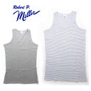 タンクトップ メンズ ロバート ピー ミラー Robert P.Miller リブ タンクトップ102c 国内正規品 パック キャンプ キャンプ 春 夏 春夏 キャンプ ファッション