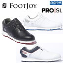 FOOT JOY PRO/SL COR tbgWC v/GXG RA BOA StV[Y@5308