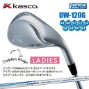 kasco Dolphin Wedge LXR htB EFbW ifB[XjDW-120G@e