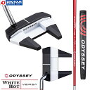 ODYSSEY WHITE HOT VERSA SEVEN PUTTER / IfbZC zCg zbg @[T Zu STROKE LABVtgf ODYSSEY Pistol ubN/bh Obv