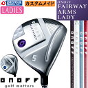 ONOFF FAIRWAY ARMS LADY CUSTOM / オノフ フェアウェイアームズ レディ 2025年モデル カラーカスタム SMOOTH KICK...