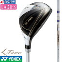YONEX Fiore UTILITY / ヨネックス フィオーレ ユーティリティ 2025年モデル FR08オリジナルカーボンシャフト レディース ヘッドカバ...