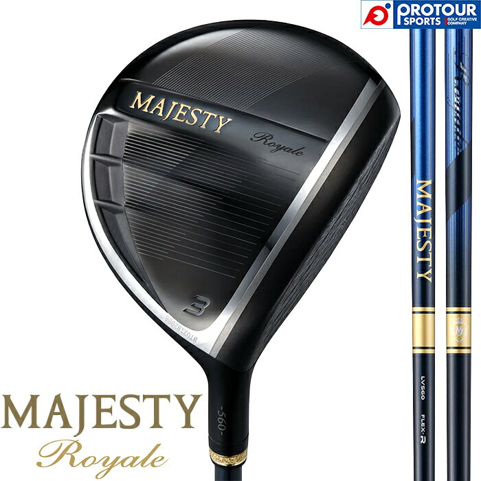 MAJESTY Royale FAIRWAY WOOD / マジェスティ ロイヤル フェアウェイウッド 2025年モデル LV560B ヘッドカバー付き メンズフェアウェイウッド FW 日本正規品 送料無料