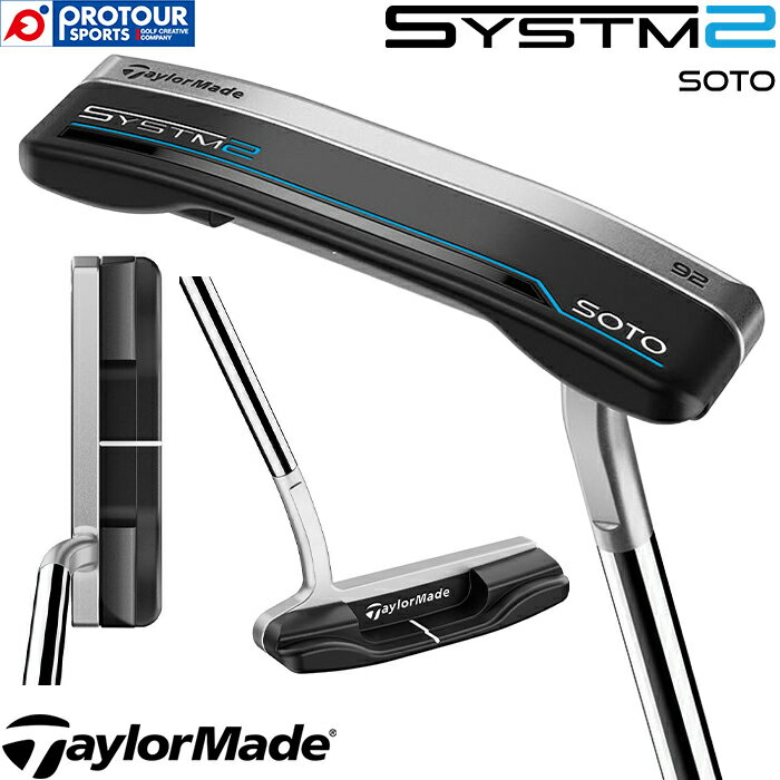 Rakuten - TaylorMade SYSTM2 SOTO 92 / テーラーメイド システム2 ソト 92 パター 2026年モデル ヘッドカバー付き メンズパター ブレード型 日本正規品 送料無料