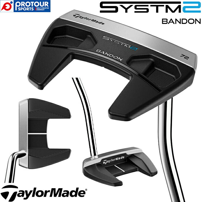 Rakuten - TaylorMade SYSTM2 BANDON 72 / テーラーメイド システム2 バンドン 72 パター 2026年モデル ヘッドカバー付き メンズパター ツノ型 ミッドマレット 日本正規品 送料無料