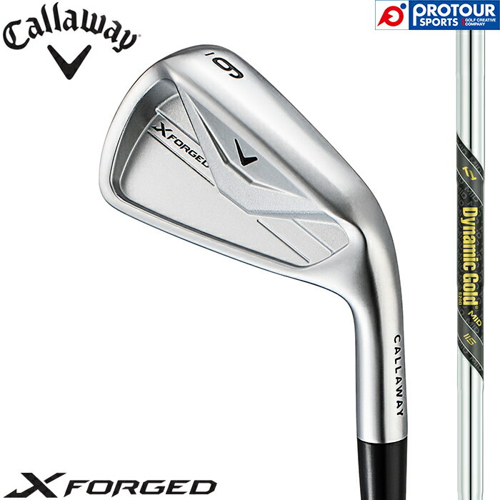 Callaway X FORGED IRON / キャロウェイ エックス フォージド アイアン 5本セット(＃6-PW) 2026年モデル Dynamic Gold MID 115(S200) スチールシャフト アイアンセット メンズアイアン 日本正規品 送料無料