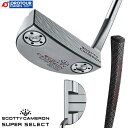 Scotty Cameron XRbeBL X[p[ZNg f}[ p^[ Super Select Del Mar 2023