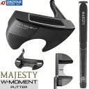 MAJESTY W-MOMENT PUTTER Mallet }WFXeB _u[[g p^[ }bg 2021Nf X`[Vtg