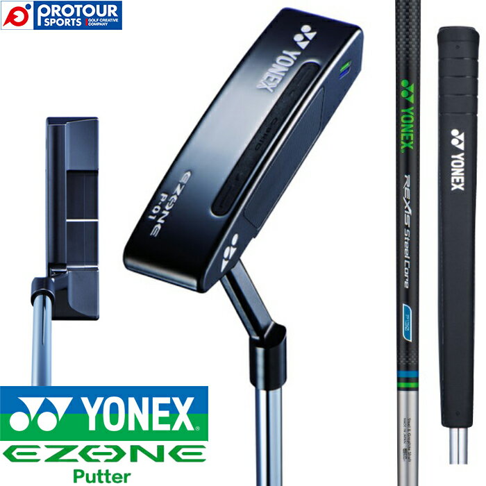 YONEX EZONE Putter lbNX C[][ p^[ P-01 2019Nf REXIS SteelCore P130 X`[RAVtg 34C` wbhJo[t