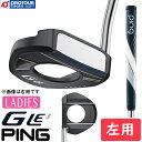 PING G LE3 FETCH ピン ジー エルイー3 パター レディース フェッチ 左用 2023年モデル スチールシャフト PP59(ディープシー) ヘッ...