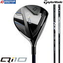 TaylorMade Qi10 FW / e[[Ch L[ACe tFAEFCEbh 2024Nf Vtg2(SPEEDER NX BLACK 60/Diamana WB 63) wbhJo[t