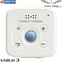 EAGLE VISION voice3 EV-803 / C[OrW {CX3 EV-803 2018Nf