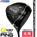 PING G430 MAX 10K DRIVER LEFT / s G430 }bNX ePC hCo[ p 2024Nf ALTA J CB BLACK wbhJo[/p`t