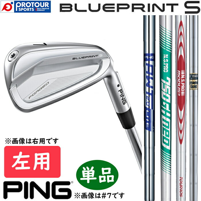 PING BLUEPRINT S IRON LEFT Pi / s u[vg GX ACA p Pi(3,4,5) 2024Nf X`[Vtg8 PiACA u[hACA