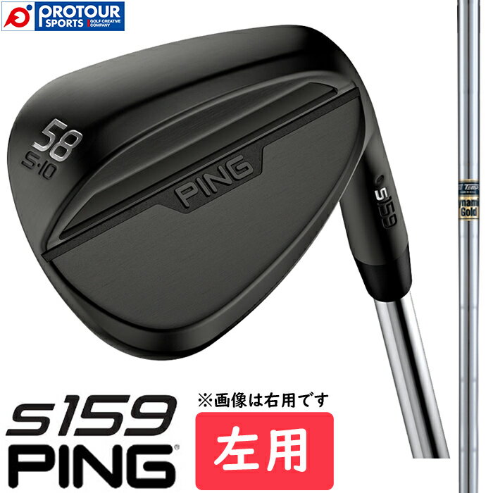 PING s159 MIDNIGHT WEDGE LEFT / s s159 ~bhiCg EFbW p 2024Nf DYNAMIC GOLD _Ci~bNS[h(S200) QPQdグ SOCh