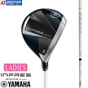 YAMAHA INPRES DRIVESTAR For Ladies FW / ヤマハ インプレス ドライブスター レディース フェアウェイウッド 2025年モ...