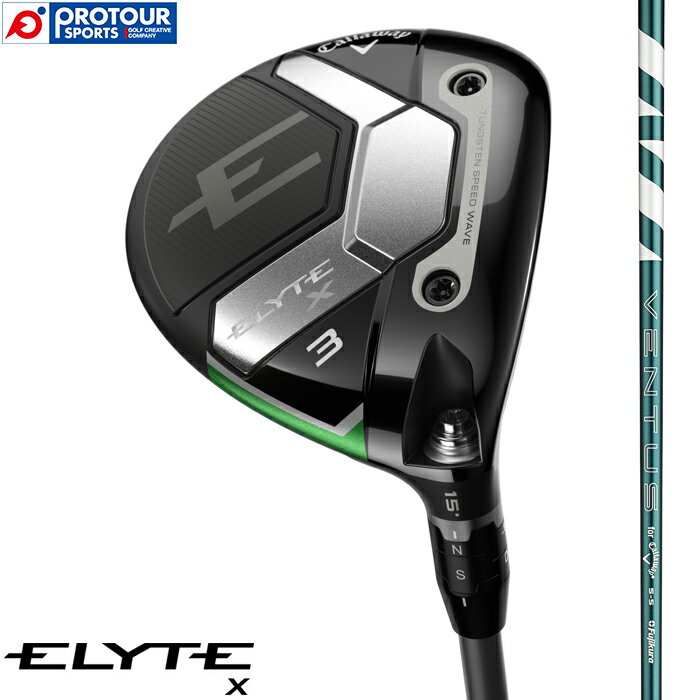 Callaway ELYTE X FAIRWAY WOODS / キャロウェイ エリート エックス フェアウェイウッド 2025年モデル VENTUS GREEN 50 for Callaway FW ヘッドカバー付き
