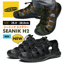 【10%OFFクーポン配布中】 キーン シーニック エイチツー KEEN SEANIK H2 シューズ スニーカー ハイブリット 速乾 超軽量 新製品 日常使い カジュアル フェス アウトドア 幅広 スポーツ 男性 メンズ 紳士