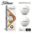 GWセール開催中!【 送料無料 】 ゴルフボール タイトリスト Titleist 3球入り 22 VELOCITY T8026S ベロシティ 公認球 ホワイト ...