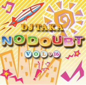 NODOUBT VOL..16 / DJ TAKA【あす楽対応】