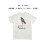 BILLBOARD - PRINT T-SHIRTS "365 CLUB" - WHITE ビルボード《プリントTシャツ》【ゆうパケット/送料込】
