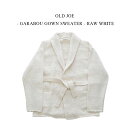 OLD JOE - GARABOU GOWN SWEATER - RAW WHITE オールドジョー 《ガラボウ ガウンセーター》ロウホワイト UNISEX