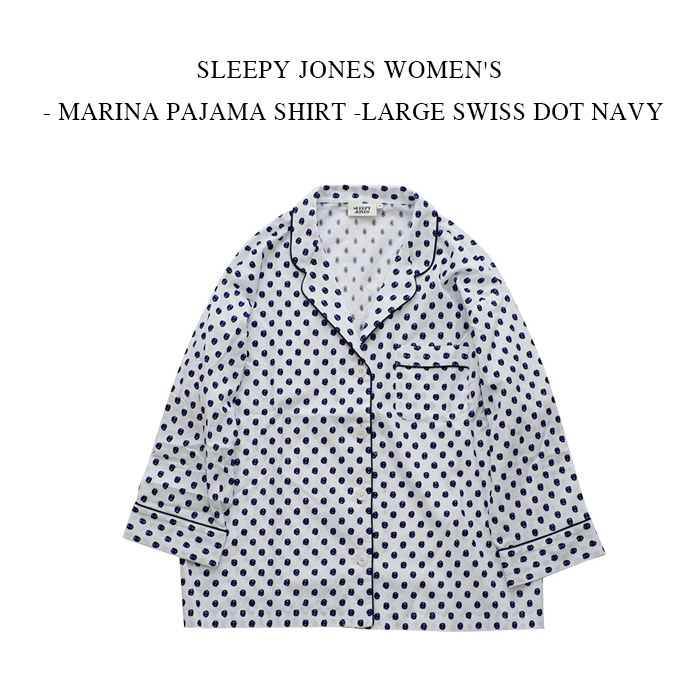 スリーピージョーンズ パジャマ（レディース） SLEEPY JONES WOMEN'S - MARINA PAJAMA SHIRT -LARGE SWISS DOT NAVY 【レターパック発送】スリーピージョーンズ ウーマンズ - マリーナパジャマシャツ - ラージ スイスドット ネイビー