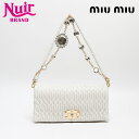 【最大15%OFFクーポン】ミュウ ミュウ Miu Miu クリスタル マテラッセ ショルダーバッグ ホワイト WS13435 【中古】【4/30 23:59ま...