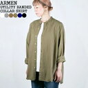 アーメン/ARMEN ユーティリティバンドカラーシャツ オーバーサイズ シャツ UTILITY BANDED COLLAR SHIRT INAM1702PD レディース
