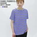 【クーポンで20 OFF】ダナファヌル/DANA FANEUIL ボーダー半袖Tシャツ コットン100％ 日本製 シンプル ムラ糸 インナー クルーネック カットソー BORDER S/S T-SHIRT D-5622202 レディース【1点のみメール便可能】