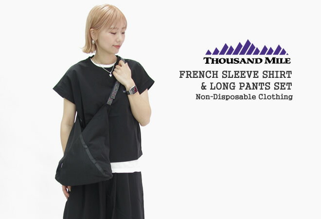 【クーポンで20%OFF】サウザンドマイル/THOUSAND MILE フレンチスリーブシャツ&ワ...
