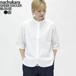 ナチュカラ/nachukara シアーサッカー バンドカラーブラウス コットン ナチュラル 6分袖 SHEER SOCCER BANDCOLLAR BLOUSE nk245241 レディース