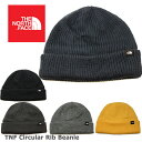 ノースフェイス ニット帽 ニットキャップ ビーニー THE NORTH FACE Circular Rib Beanie 裏地フリース (ブラック/ネイビー/グ...