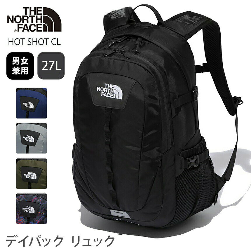 【最大2000円OFFクーポン】ノースフェイス アウトドア THE NORTH FACE ホットショット クラシック 国内正規品 Hot Shot CL 23SS バックパック デイパック リュックサック サステナブル 男女兼用 キャンプ アウトドア NM72302「SK」