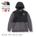 ラスト1点【SALE15%OFF】ノースフェイス アウトドア THE NORTH FACE デナリフーディ Denali Hoodie 22FW メンズ アウター ジャケット フード フリース 防寒 撥水 保温 フルジップ NA72052「KH」