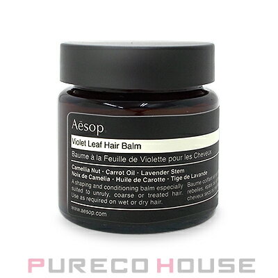 Aesop イソップ バイオレットリーフ ヘアーバーム 60ml【メール便は使えません】のサムネイル