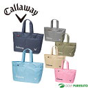 【21日20時からP5倍】キャロウェイ トートバッグ Advance Tote 24 JM 5924063／5924064／5924065／5924066／5924067／5924068 ゴルフバッグ 2024年春夏モデル Callaway 【■C■】