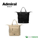 アドミラルゴルフ 2WAY トートバッグ ADMZ4AT9 ゴルフバッグ 2024年春夏モデル Admiral Golf 【■Ya■】