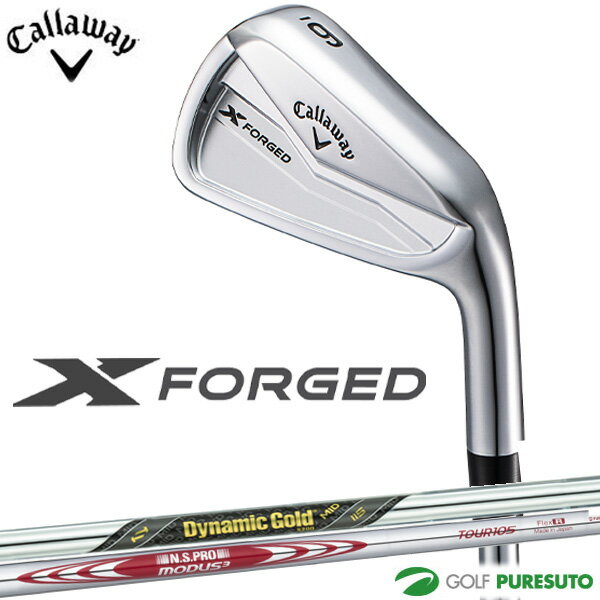 キャロウェイ X FORGED24 アイアン 6本セット MODUS3 TOUR105/Dynamic Gold Mid115シャフト 2024年モデル