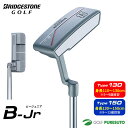 【ジュニア】ブリヂストンゴルフ B-Jrシリーズ パター オリジナルスチールシャフト 2024年モデル JRP31P/JRP51P [BRIDGESTONE G...