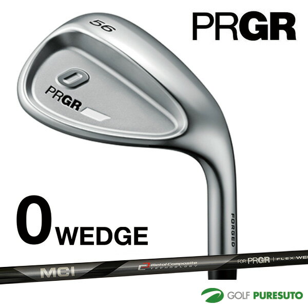 【ブラックフライデー!25日限定で店内全品P5倍】プロギア 0 ウェッジ 2024年モデル MCI FOR PRGR FLEX WEDGE カーボンシャフト[P...