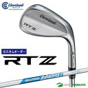 【ブラックフライデー!25日限定で店内全品P5倍】【カスタムオーダー】クリーブランド RTZ ツアーサテン ウェッジ NS PRO ZELOS 6 スチールシャ...