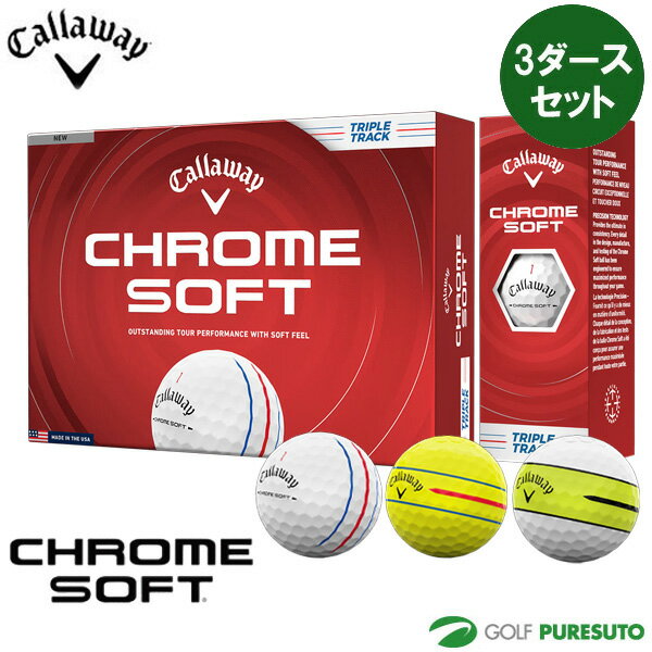 ����������� �����ॽ�ե� ����եܡ��� 3���������å�(36����) 2026ǯ��ǥ� Callaway[CHROME SOFT TOUR][���ե� �ĥ���][...