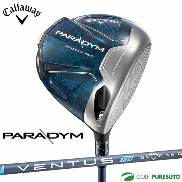 キャロウェイ PARADYM ドライバー VENTUS TR 5 for Callaway シャフト[日本仕様 日本正規品][Callaway][パラダイム]