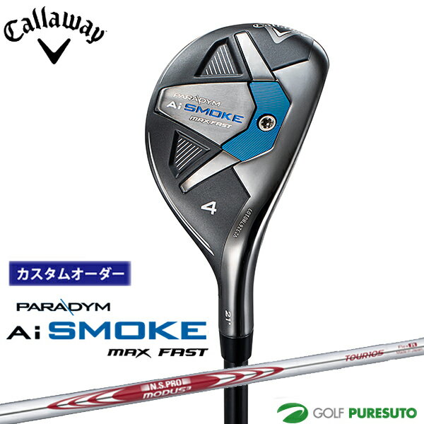 y12P5{zyJX^I[_[zLEFC PARADYM Ai SMOKE MAX FAST [eBeB[ NS PRO MODUS 3 TOUR 105 X`[Vtg[{dl][Callaway][p_C G[AC X[N }bNX t@Xg]yCCOz