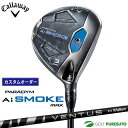 yJX^I[_[zLEFC PARADYM Ai SMOKE MAX tFAEFCEbh VENTUS BLACK Vtg[{dl][Callaway][p_C G[AC X[N }bNX]yCCOz