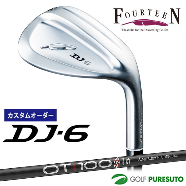 【ブラックフライデー!25日限定で店内全品P5倍】【カスタムオーダー】フォーティーン DJ-6 ウェッジ OT TOUR IRON カーボンシャフト フォーティ...