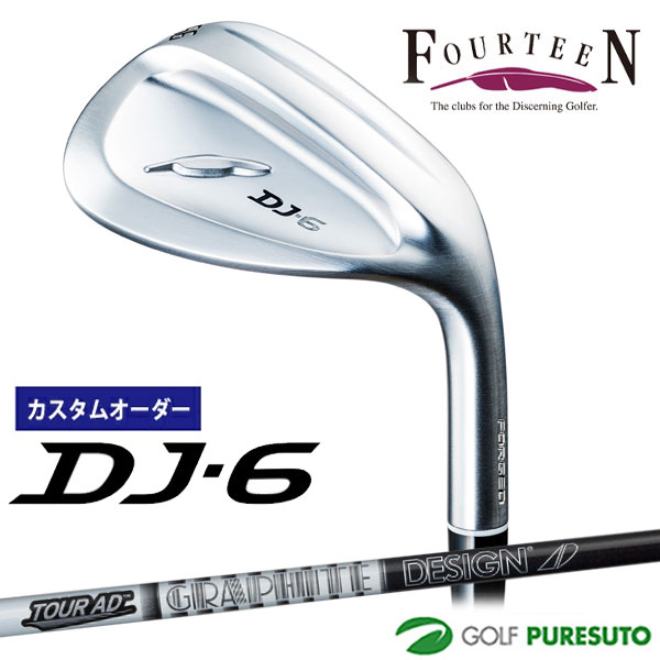 【ブラックフライデー!25日限定で店内全品P5倍】【カスタムオーダー】フォーティーン DJ-6 ウェッジ TOUR AD IRON(55/65 TypeII/7...