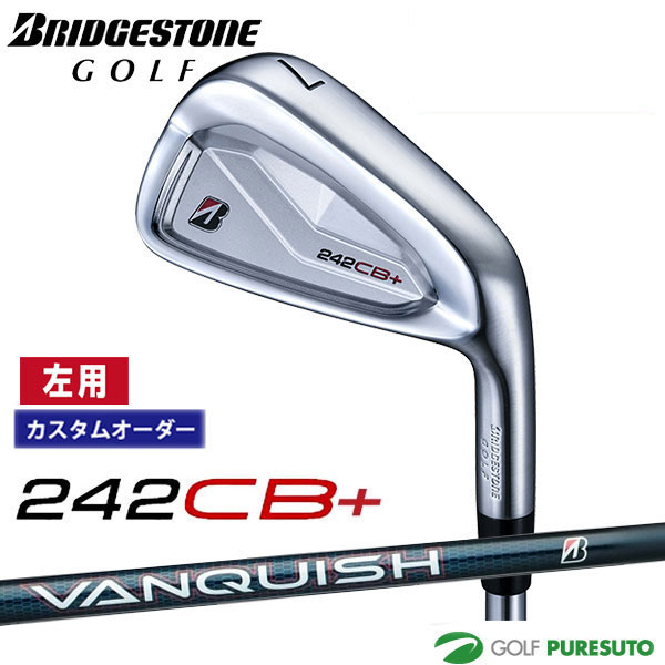 【カスタムオーダー】【レフティー（左用）】ブリヂストンゴルフ 242CB+ アイアン 単品 VANQUISH BSi for MAX カーボンシャフト BRIDGESTONE GOLF【■BC■】